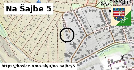 Na Šajbe 5, Košice