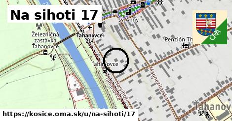 Na sihoti 17, Košice