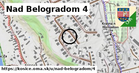 Nad Belogradom 4, Košice