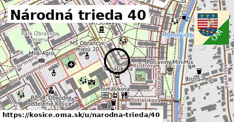 Národná trieda 40, Košice