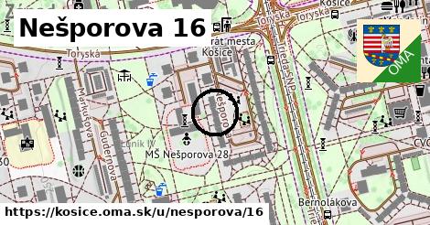 Nešporova 16, Košice