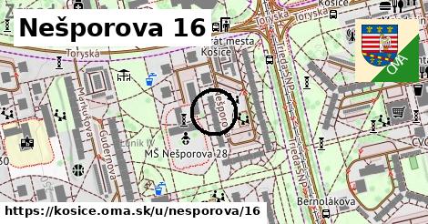 Nešporova 16, Košice