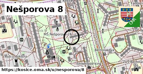 Nešporova 8, Košice