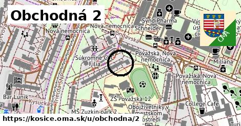 Obchodná 2, Košice