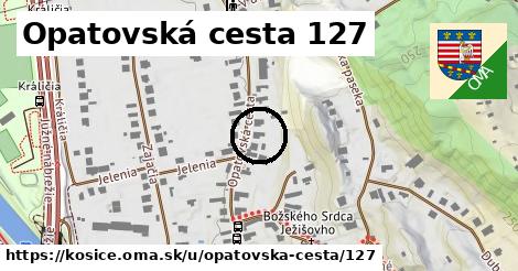 Opatovská cesta 127, Košice