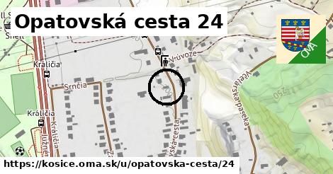 Opatovská cesta 24, Košice