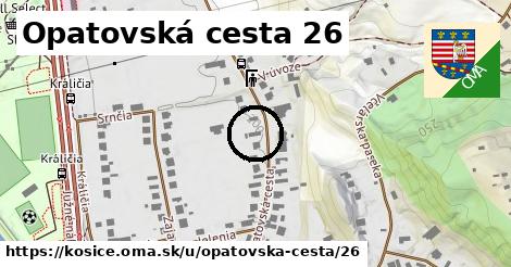 Opatovská cesta 26, Košice