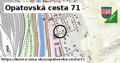 Opatovská cesta 71, Košice