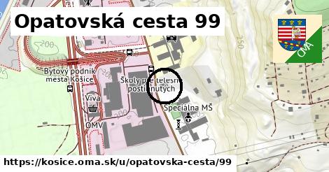 Opatovská cesta 99, Košice