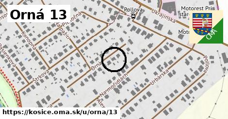 Orná 13, Košice