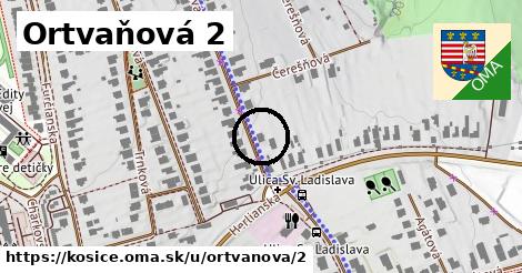 Ortvaňová 2, Košice