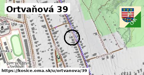 Ortvaňová 39, Košice