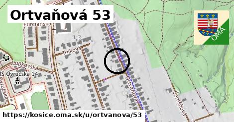 Ortvaňová 53, Košice