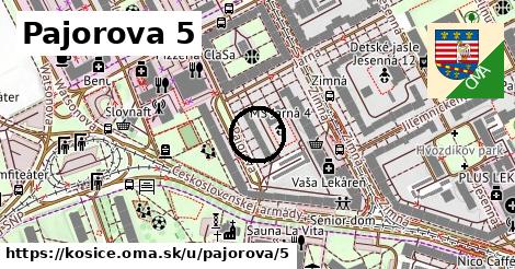 Pajorova 5, Košice