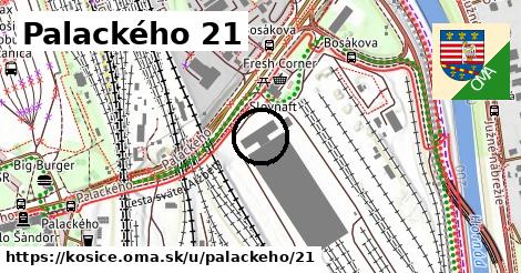 Palackého 21, Košice