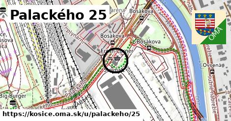 Palackého 25, Košice