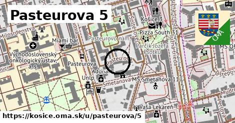 Pasteurova 5, Košice