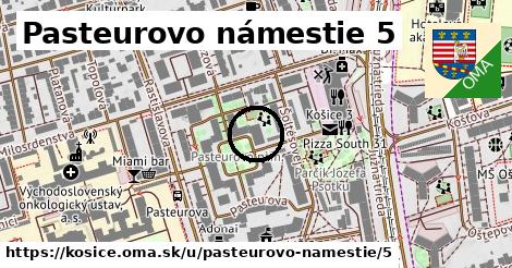 Pasteurovo námestie 5, Košice