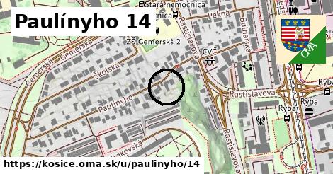 Paulínyho 14, Košice