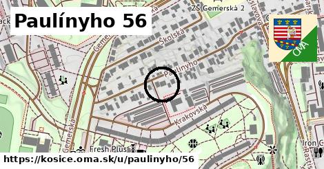 Paulínyho 56, Košice