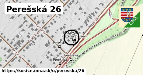 Perešská 26, Košice