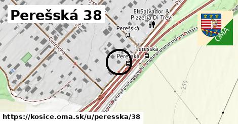 Perešská 38, Košice