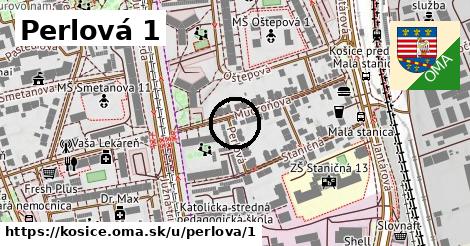 Perlová 1, Košice