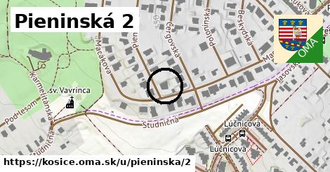 Pieninská 2, Košice