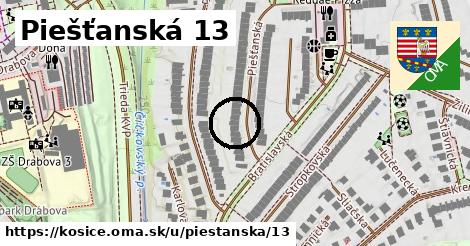 Piešťanská 13, Košice