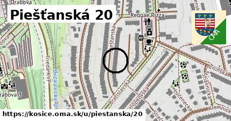 Piešťanská 20, Košice