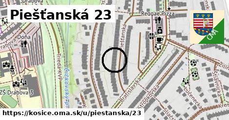 Piešťanská 23, Košice