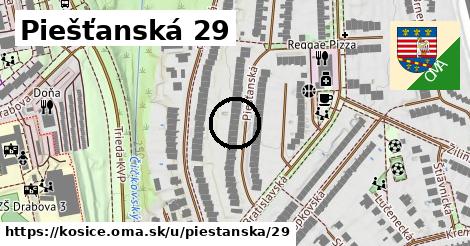 Piešťanská 29, Košice