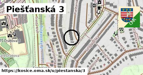 Piešťanská 3, Košice