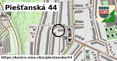 Piešťanská 44, Košice