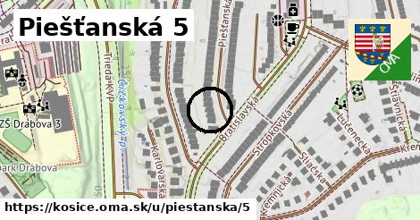 Piešťanská 5, Košice