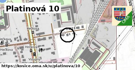Platinová 10, Košice