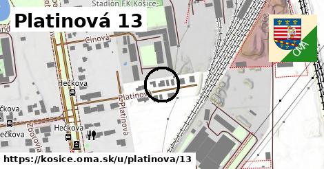 Platinová 13, Košice