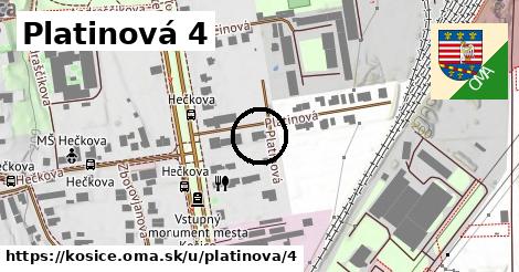 Platinová 4, Košice