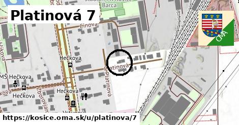 Platinová 7, Košice