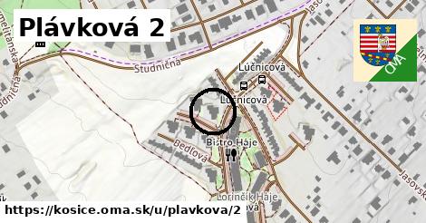 Plávková 2, Košice