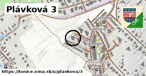 Plávková 3, Košice