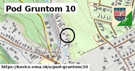 Pod Gruntom 10, Košice