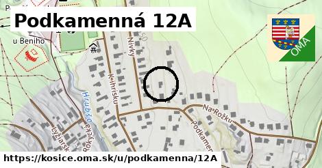 Podkamenná 12A, Košice