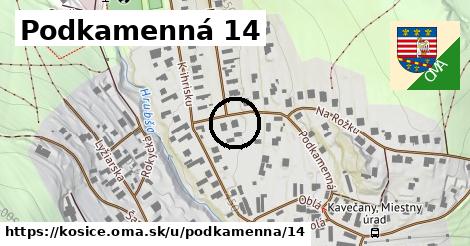 Podkamenná 14, Košice