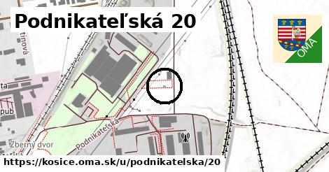 Podnikateľská 20, Košice