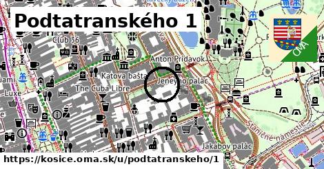 Podtatranského 1, Košice