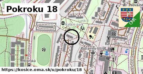 Pokroku 18, Košice