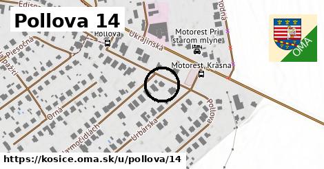 Pollova 14, Košice