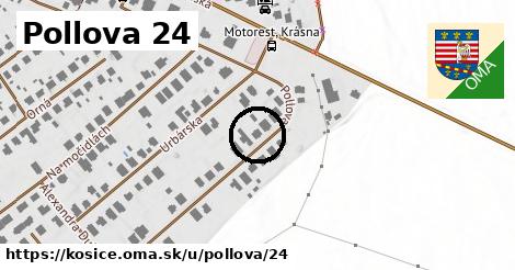 Pollova 24, Košice