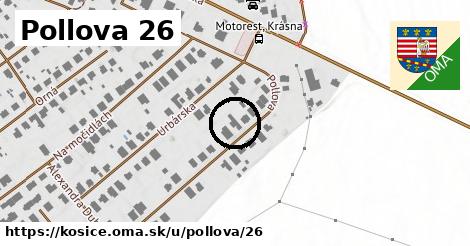 Pollova 26, Košice